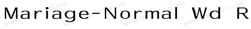 Mariage-Normal Wd Re字体转换
